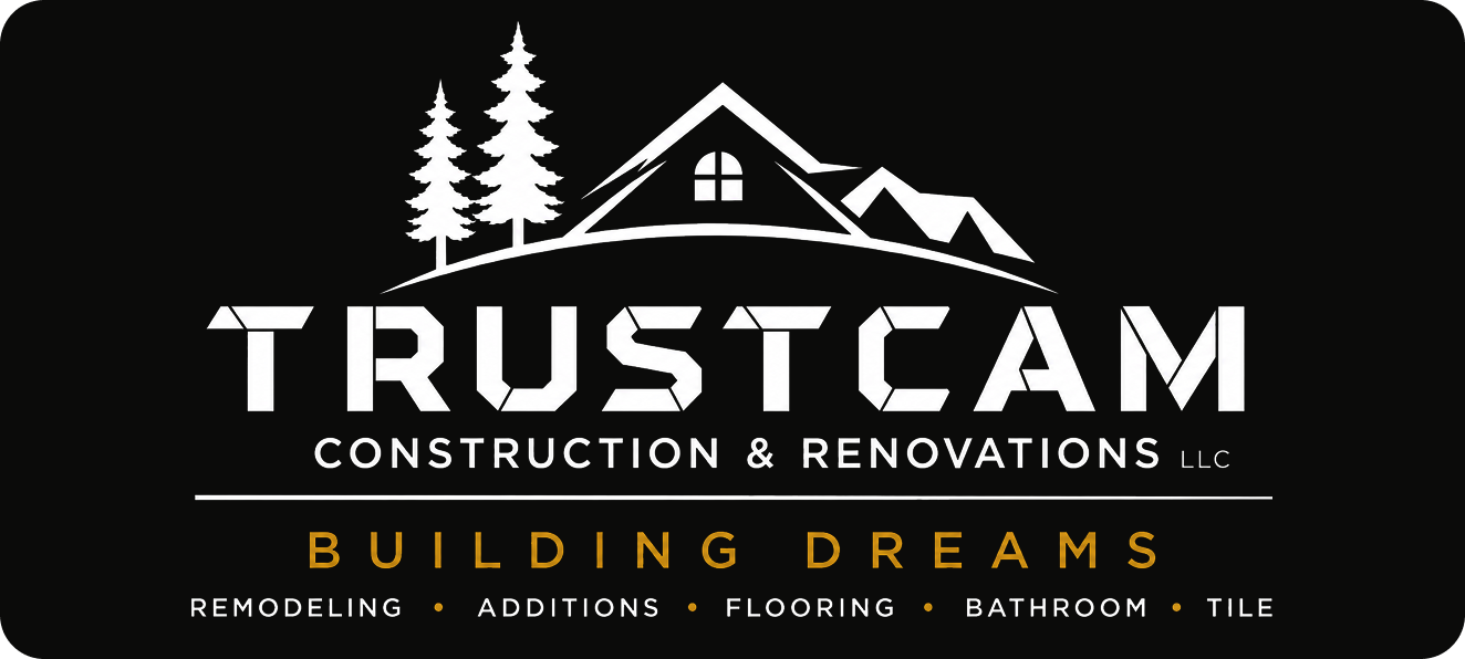 TRUSTCAM Construction & Renovations